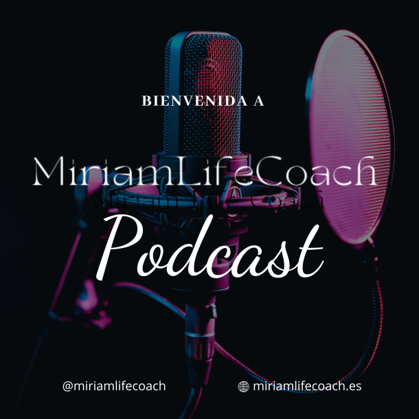 Miriam Life Coach Podcast
