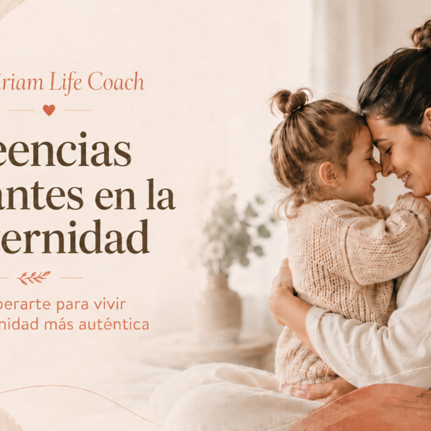 Creencias limitantes en la maternidad